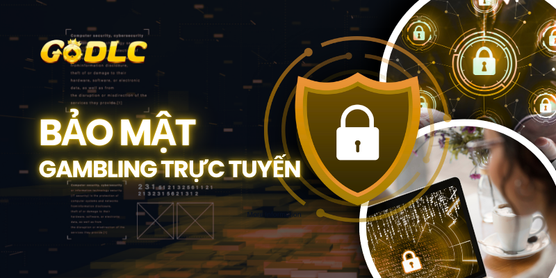 Bảo mật Gambing trực tuyến